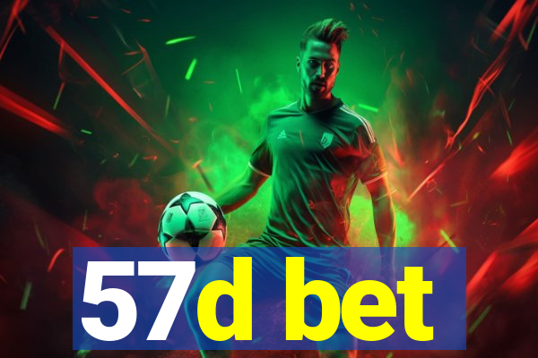 57d bet